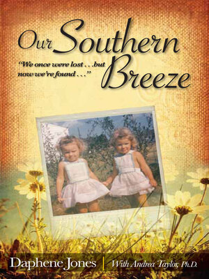 cover image of Our Southern Breeze: We Once Were Lost... But Now We're Found...